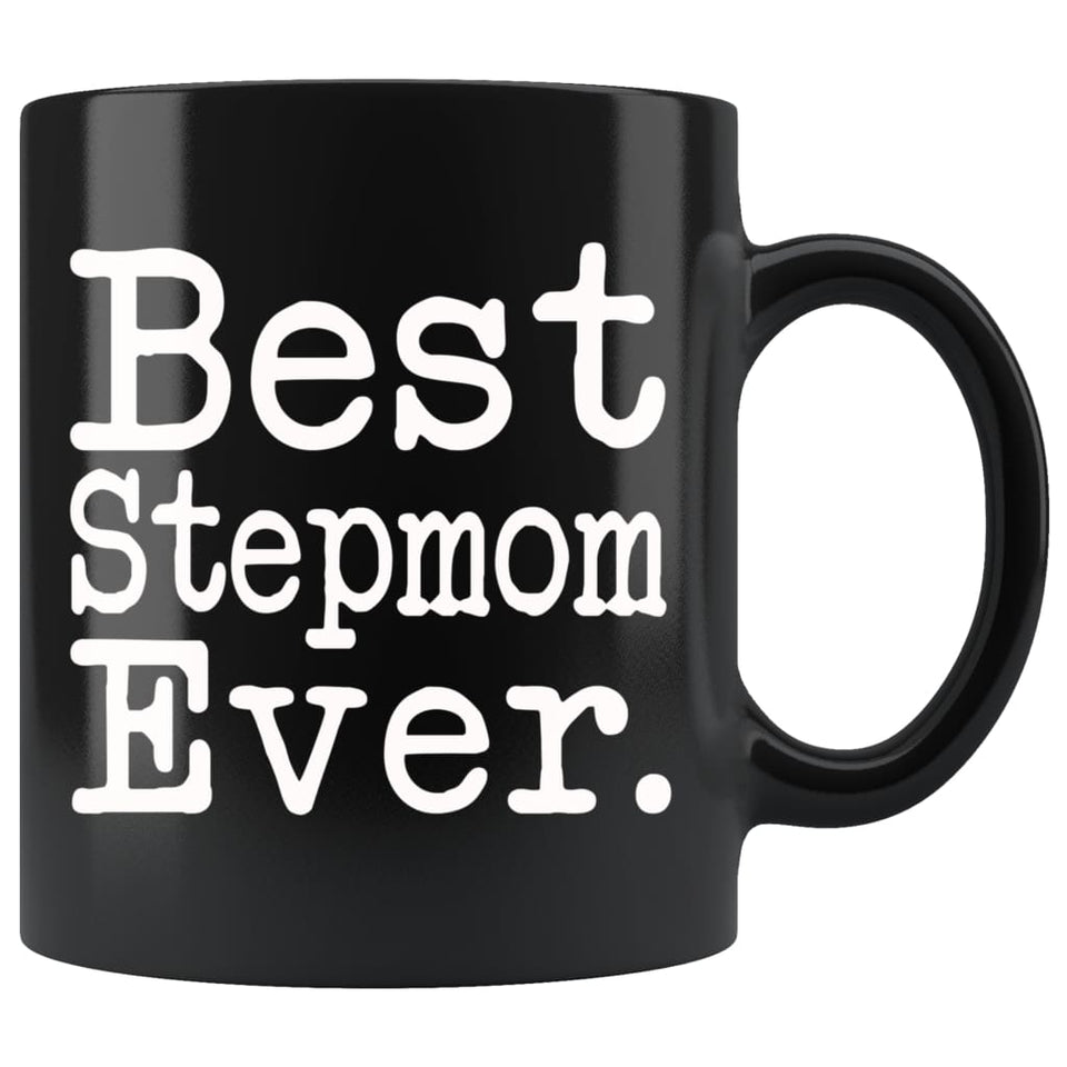 Best Stepmom Ever Gift Unique Step Mom Mug Mother's Day Gift for Stepmom Birthday Christmas Stepmom Coffee Mug Tea Cup Black