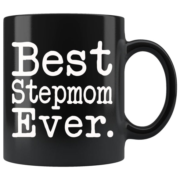 Best Stepmom Ever Gift Unique Step Mom Mug Mothers Day Gift for Stepmom Birthday Christmas Stepmom Coffee Mug Tea Cup Black $19.99 | 11oz -