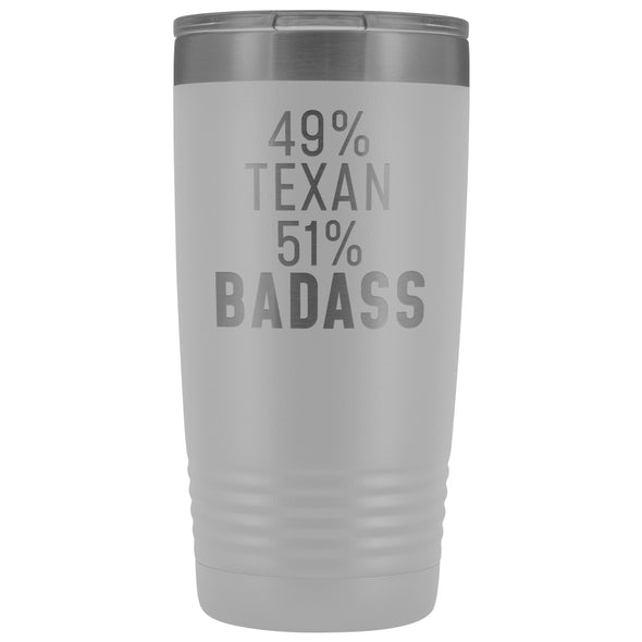 Best Texas Gift: 49% Texan 51% Badass Insulated Tumbler 20oz $29.99 | White Tumblers