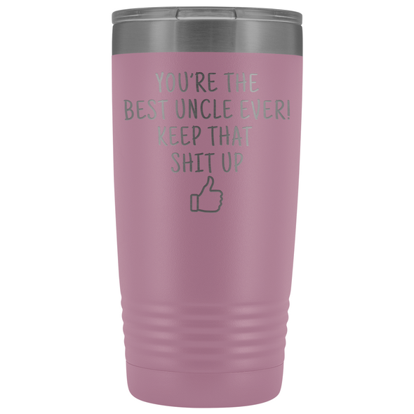 Best Uncle Ever! Funny Uncle Gift 20oz Insulated Travel Tumbler Mug $29.99 | Light Purple Tumblers
