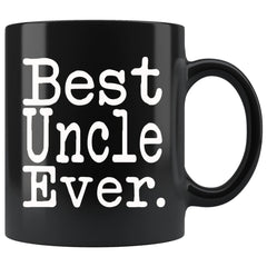 Load image into Gallery viewer, Best Uncle Ever Gift Unique Uncle Mug Father&amp;#39;s Day Gift for Uncle Best Birthday Gift Christmas Uncle Coffee Mug Tea Cup Black