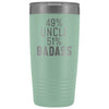 Best Uncle Gift: 49% Uncle 51% Badass Insulated Tumbler 20oz $29.99 | Teal Tumblers