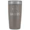 Best Wife Gift: 49% Wife 51% Badass Insulated Tumbler 20oz $29.99 | Pewter Tumblers