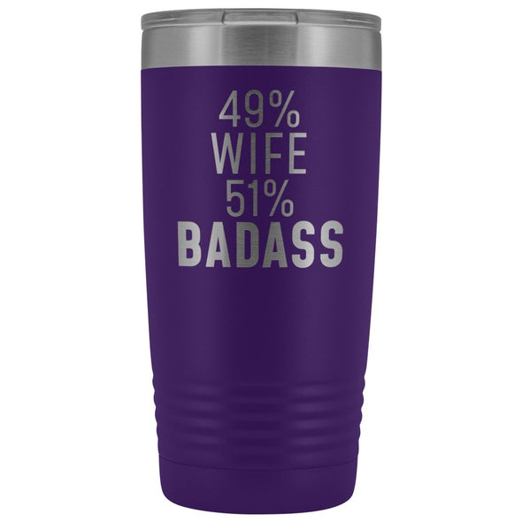 Best Wife Gift: 49% Wife 51% Badass Insulated Tumbler 20oz $29.99 | Purple Tumblers