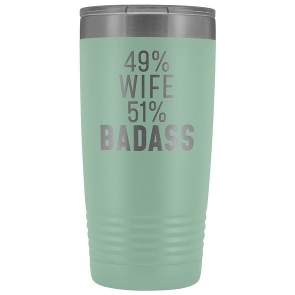 Best Wife Gift: 49% Wife 51% Badass Insulated Tumbler 20oz $29.99 | Teal Tumblers