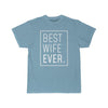 Funny Wife Gift: Best Wife Ever T-Shirt | New Wife Shirt $19.99 | Sky Blue / S T-Shirt