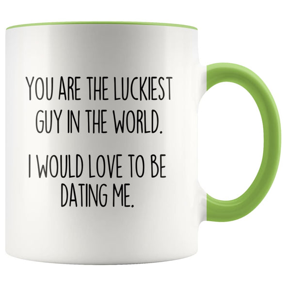 Boyfriend Gifts Christmas You Are The Luckiest Guy In The World I Would Love To Be Dating Me Funny Coffee Mug $14.99 | Green Drinkware