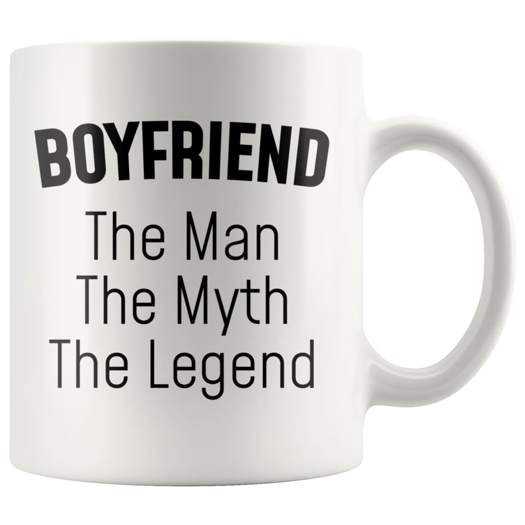 Boyfriend Gifts Boyfriend The Man The Myth The Legend Boyfriend Christmas Birthday Coffee Mug $14.99 | White Drinkware