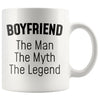 Boyfriend Gifts Boyfriend The Man The Myth The Legend Boyfriend Christmas Birthday Coffee Mug $14.99 | White Drinkware