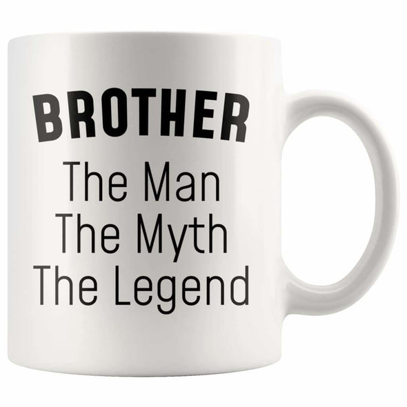 Brother Gifts Brother The Man The Myth The Legend Brother Christmas Birthday Coffee Mug $14.99 | White Drinkware