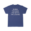 Bubba Gift - The Man. The Myth. The Legend. T-Shirt $14.99 | Royal / S T-Shirt