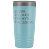 Bubba Gifts Bubba The Man The Myth The Legend Stainless Steel Vacuum Travel Mug Insulated Tumbler 20oz $31.99 | Light Blue Tumblers