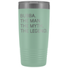 Bubba Gifts Bubba The Man The Myth The Legend Stainless Steel Vacuum Travel Mug Insulated Tumbler 20oz $31.99 | Teal Tumblers
