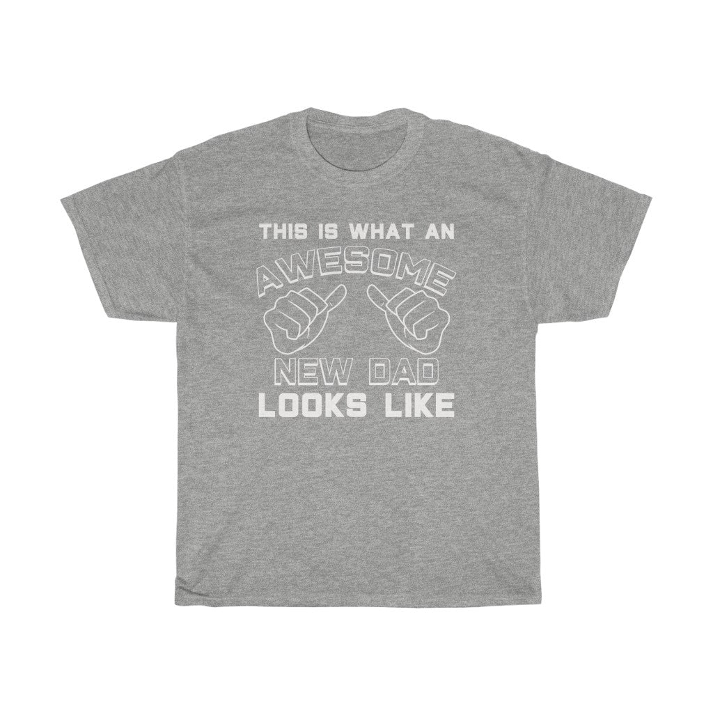 Best New Dad Gifts: "This Is What An Awesome New Dad Looks Like" First Father's Day Mens T-Shirt — photo 2