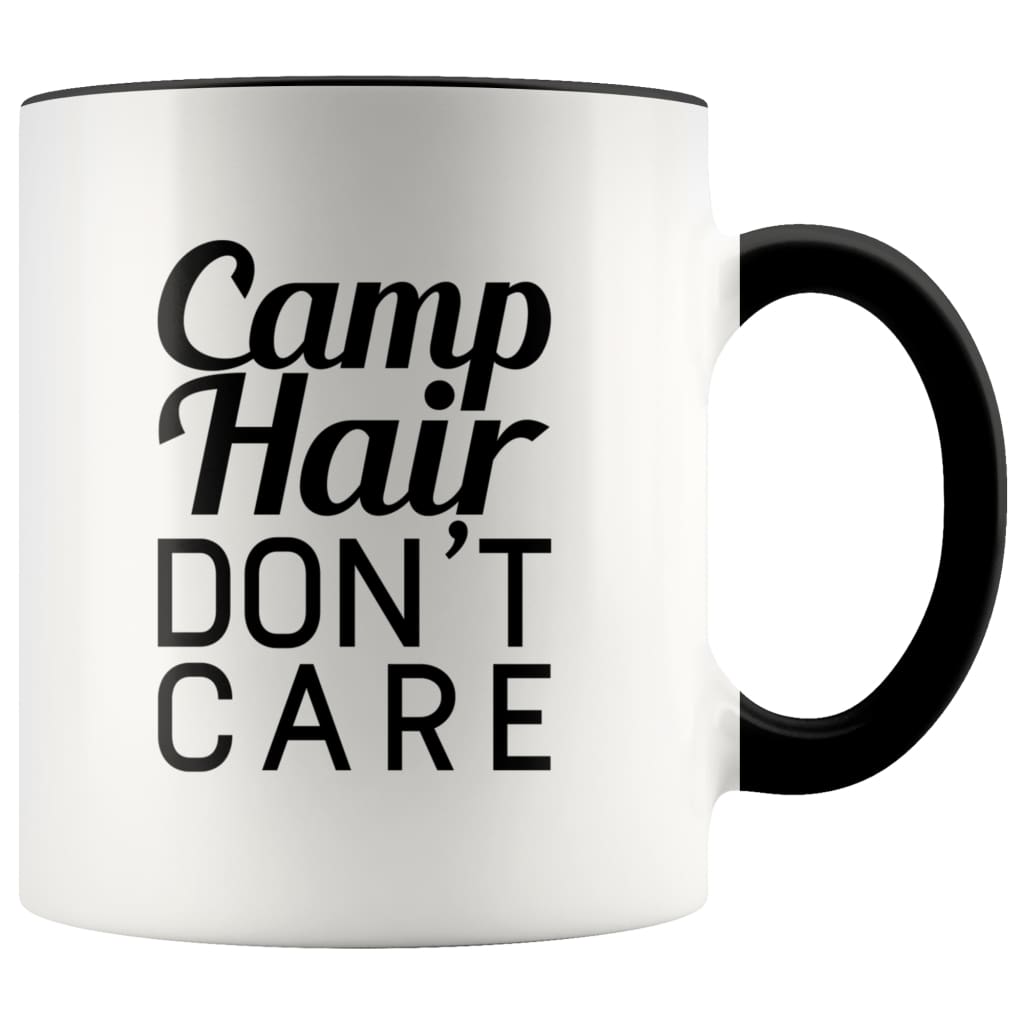 Camp Hair Don't Care Mug - Funny Coffee Mug - BackyardPeaks