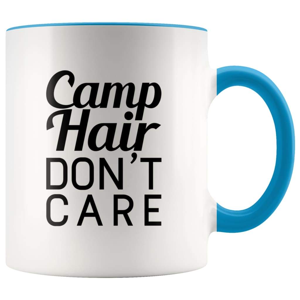 Camp Hair Don't Care Mug - Funny Coffee Mug - BackyardPeaks