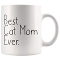 Cat Gifts for Women Unique Cat Mom Gift: Best Cat Mom Ever Mug Mothers Day Gift Cat Lover Gifts for Women Cat Coffee Mug Tea Cup White