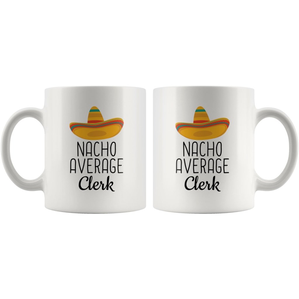 Clerk Gifts: Nacho Average Clerk Mug — photo 5