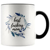 Coffee Mug | Best Fucking Mom | Mother’s Day Gift | Gift For Mom | Best Mom Ever | Floral Mug $14.99 | Black Drinkware