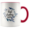 Coffee Mug | Best Fucking Mom | Mother’s Day Gift | Gift For Mom | Best Mom Ever | Floral Mug $14.99 | Red Drinkware