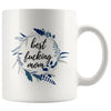 Coffee Mug | Best Fucking Mom | Mother’s Day Gift | Gift For Mom | Best Mom Ever | Floral Mug $14.99 | White Drinkware