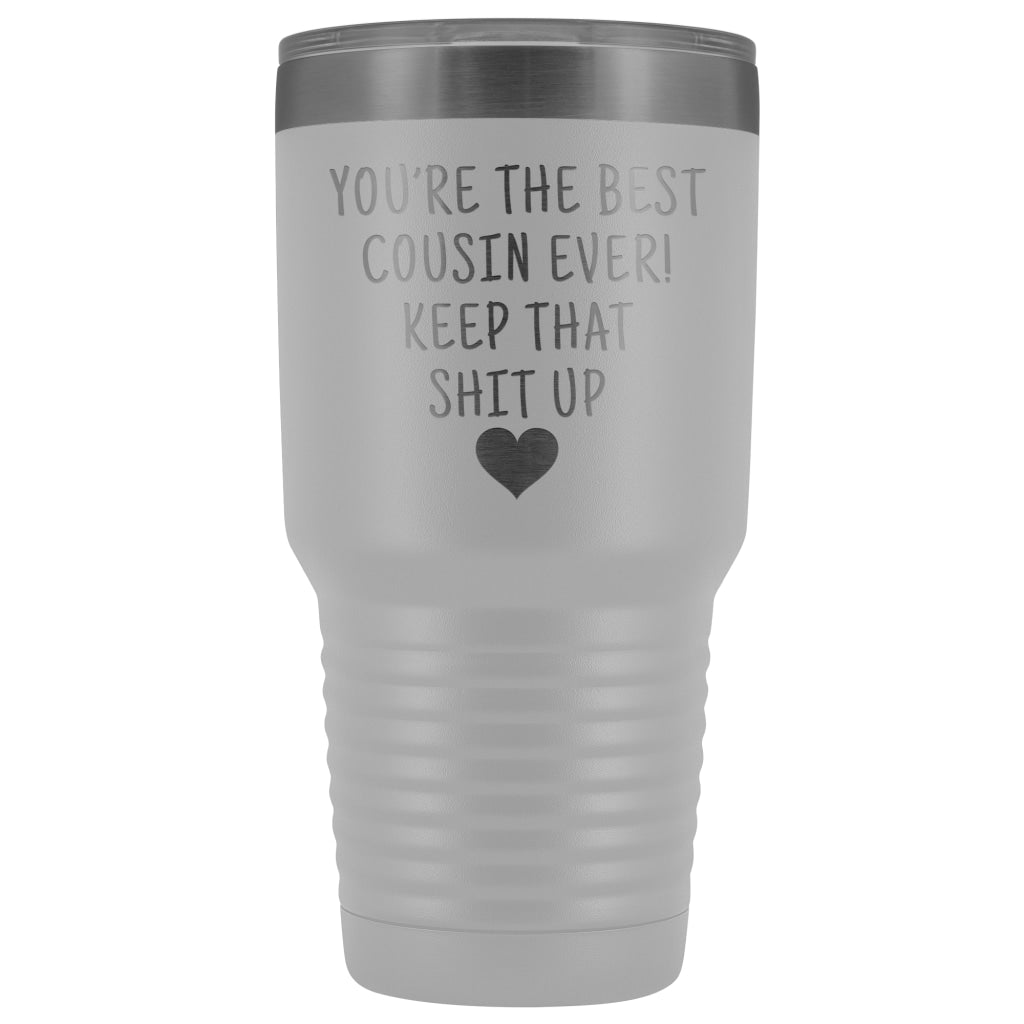Cousin Gift for Men: Best Cousin Ever! Large Insulated Tumbler 30oz $38.95 | White Tumblers