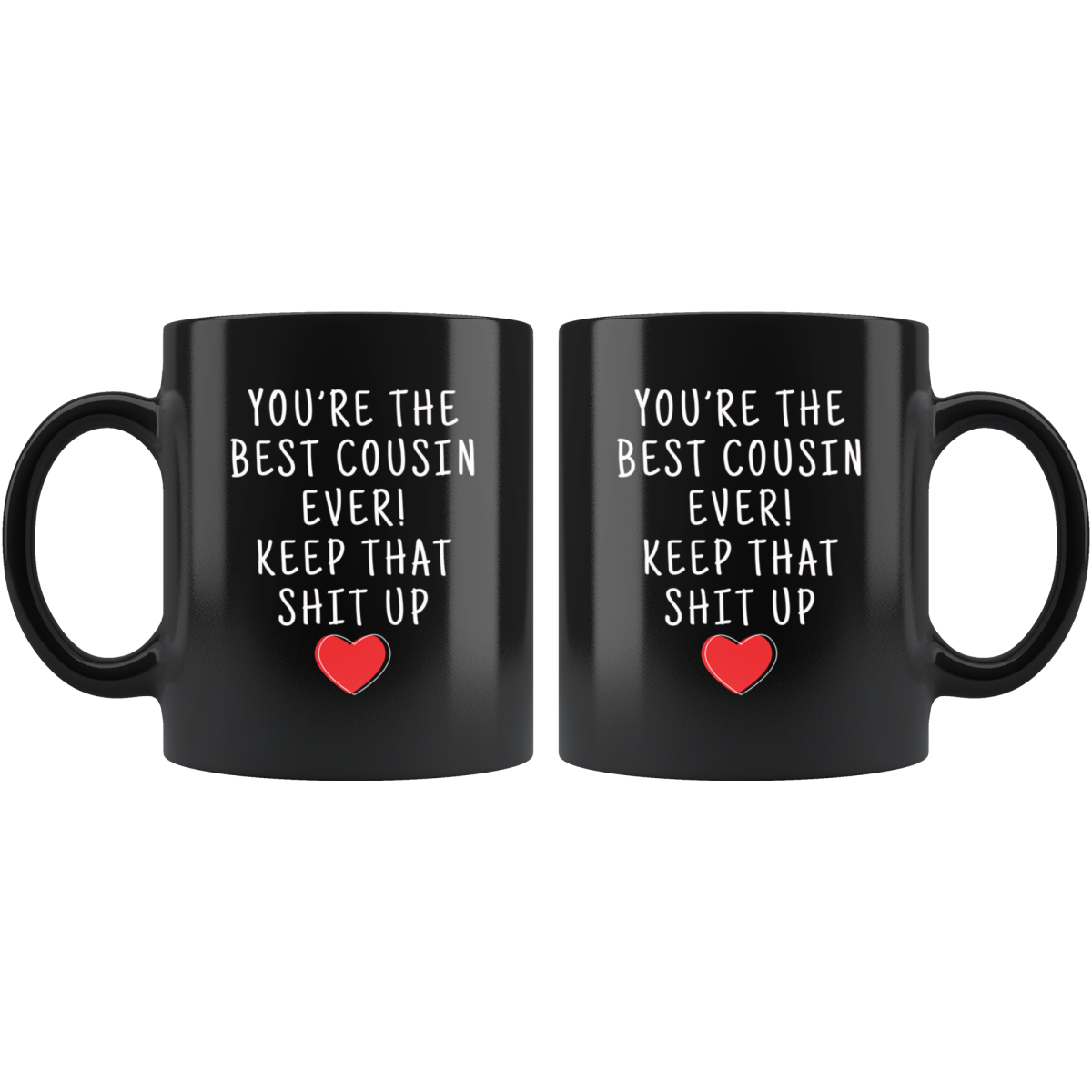 Cousin Gifts Best Cousin Ever Mug Cousin Coffee Mug Cousin Coffee Cup Cousin Gift Coffee Mug Tea Cup Black $19.99 | Drinkware