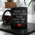 Cousin Gifts Best Cousin Ever Mug Cousin Coffee Mug Cousin Coffee Cup Cousin Gift Coffee Mug Tea Cup Black $19.99 | 11oz - Black Drinkware