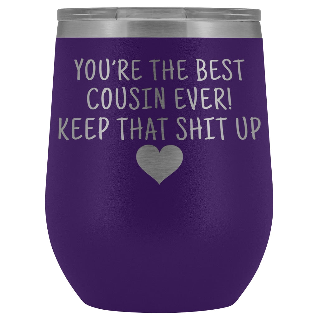 Cousin Gifts for Women: Best Cousin Ever! Insulated Wine Tumbler 12oz $29.99 | Purple Wine Tumbler