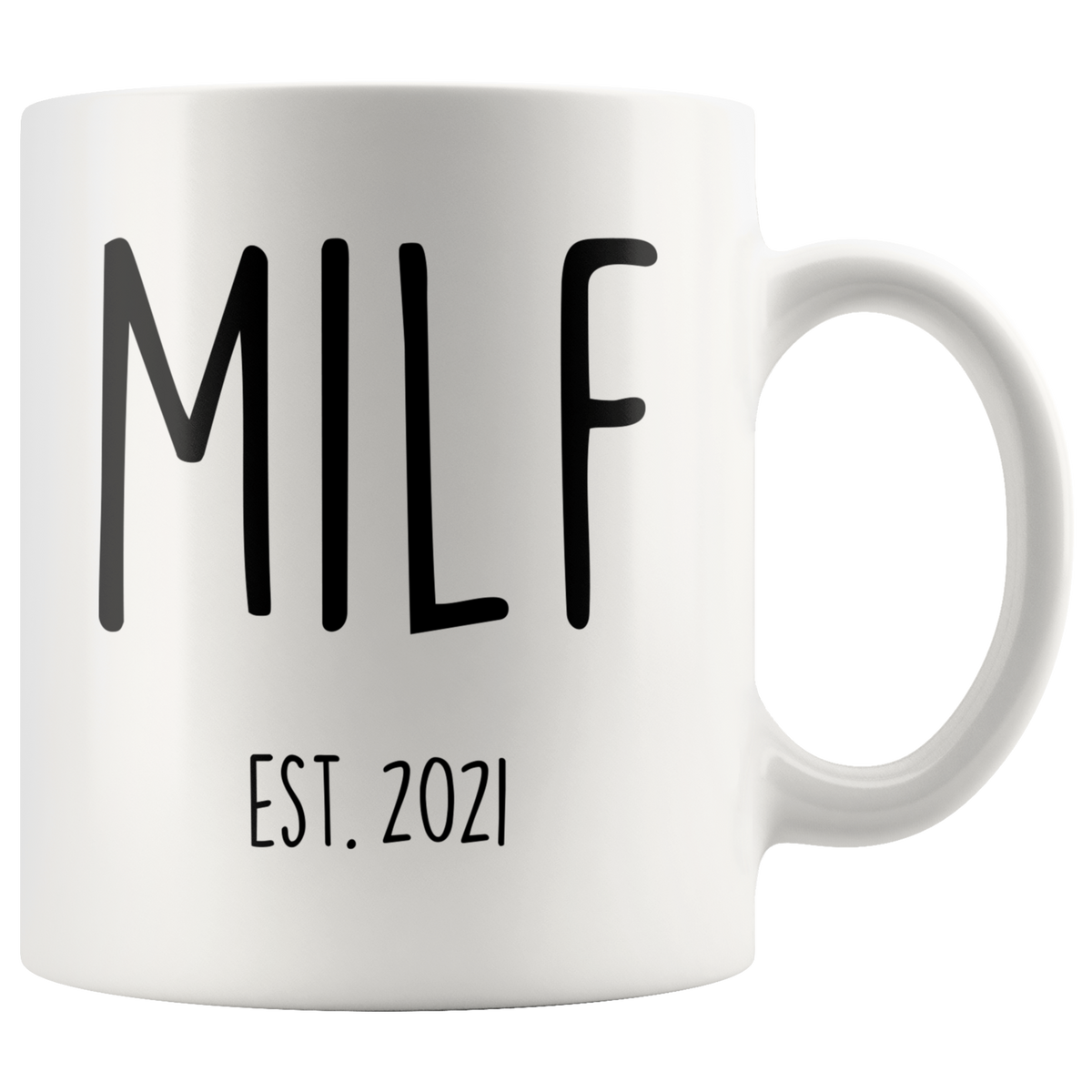 New Mom MILF Mug — Personalized Year — photo 5