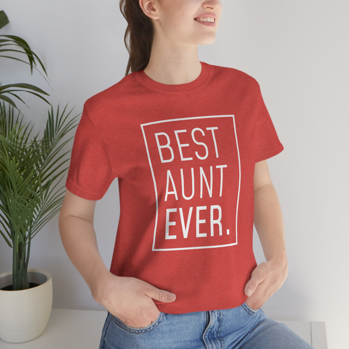 Funny Aunt Gift: Best Aunt Ever T-Shirt — photo 96