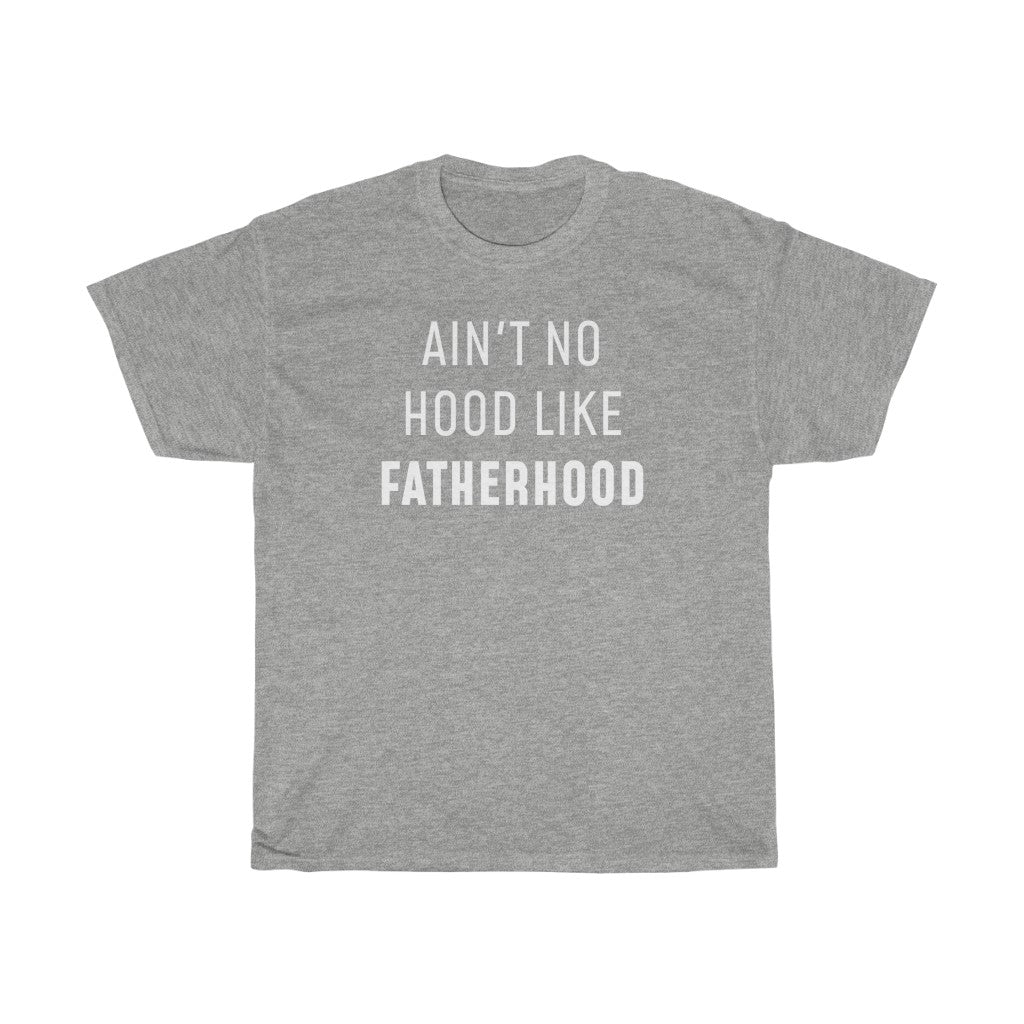 Ain't No Hood Like Fatherhood T-Shirt Funny Dad Gifts for Father's Day, Birthday or Christmas — photo 3