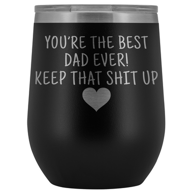 Dad Gifts Best Dad Ever! Funny Wine Tumbler Gifts for Dad $29.99 | Black Wine Tumbler