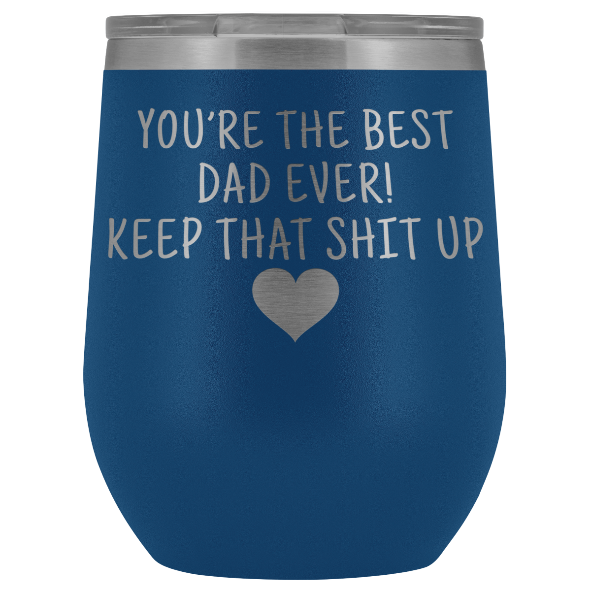 Dad Gifts Best Dad Ever! Funny Wine Tumbler Gifts for Dad — photo 2