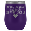 Dad Gifts Best Dad Ever! Funny Wine Tumbler Gifts for Dad $29.99 | Purple Wine Tumbler