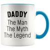 Daddy Gifts Daddy The Man The Myth The Legend Daddy Christmas Birthday Coffee Mug $14.99 | Blue Drinkware