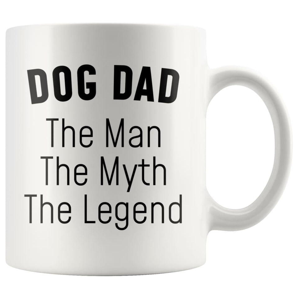 Dog Dad Gifts Dog Dad The Man The Myth The Legend Dog Lover Dog Owner Men Christmas Birthday Coffee Mug