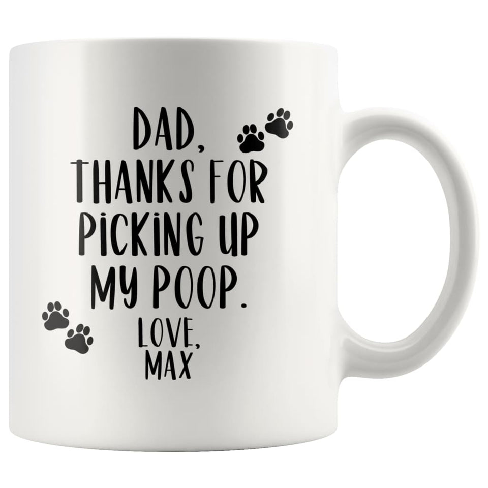 Dog Lover Gifts Dog Dad Gift Pet Fathers Day Gift Custom Name Dog Owner Gifts for Men Coffee Mug 11 ounce