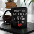 Dog Lover Gifts Men Best Dog Dad Ever Mug Dog Owner Coffee Mug Dog Dad Coffee Cup Dog Dad Gift Coffee Mug Tea Cup Black $19.99 | 11oz -