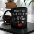 Dog Lover Gifts Women Best Dog Mom Ever Mug Dog Owner Coffee Mug Dog Mom Coffee Cup Dog Mom Gift Coffee Mug Tea Cup Black $19.99 | 11oz -