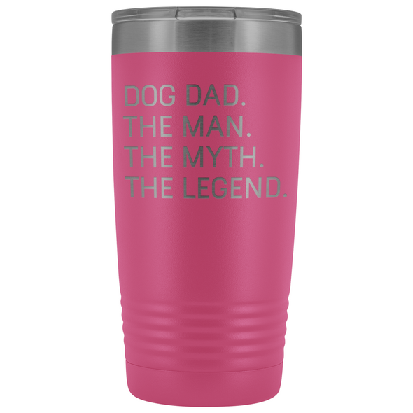 Dog Owner Gifts Men Dog Dad The Man The Myth The Legend Stainless Steel Vacuum Travel Mug Insulated Tumbler 20oz $31.99 | Pink Tumblers