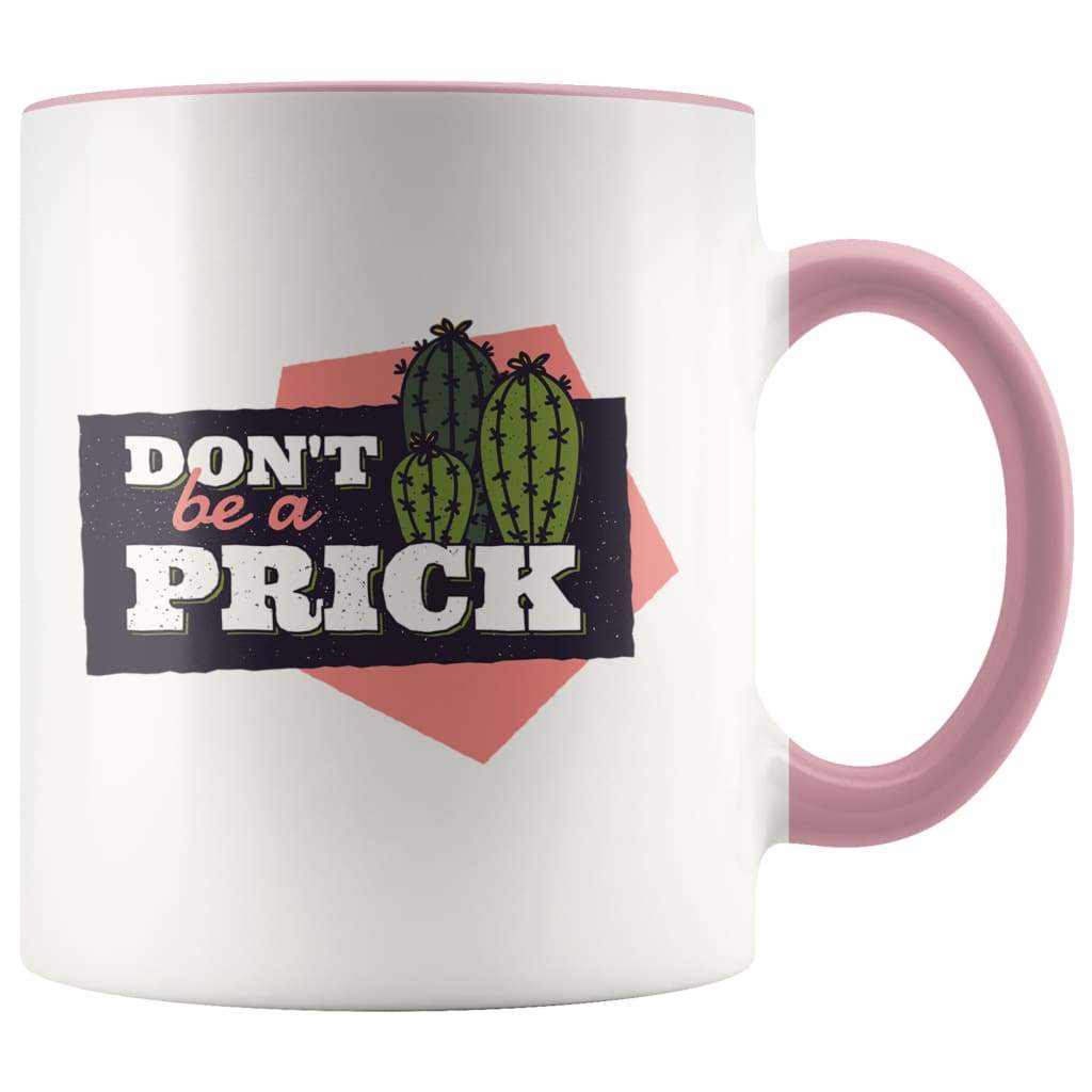 Don't Be A Prick Succulent Gift - Funny Cactus Coffee Mug — photo 5