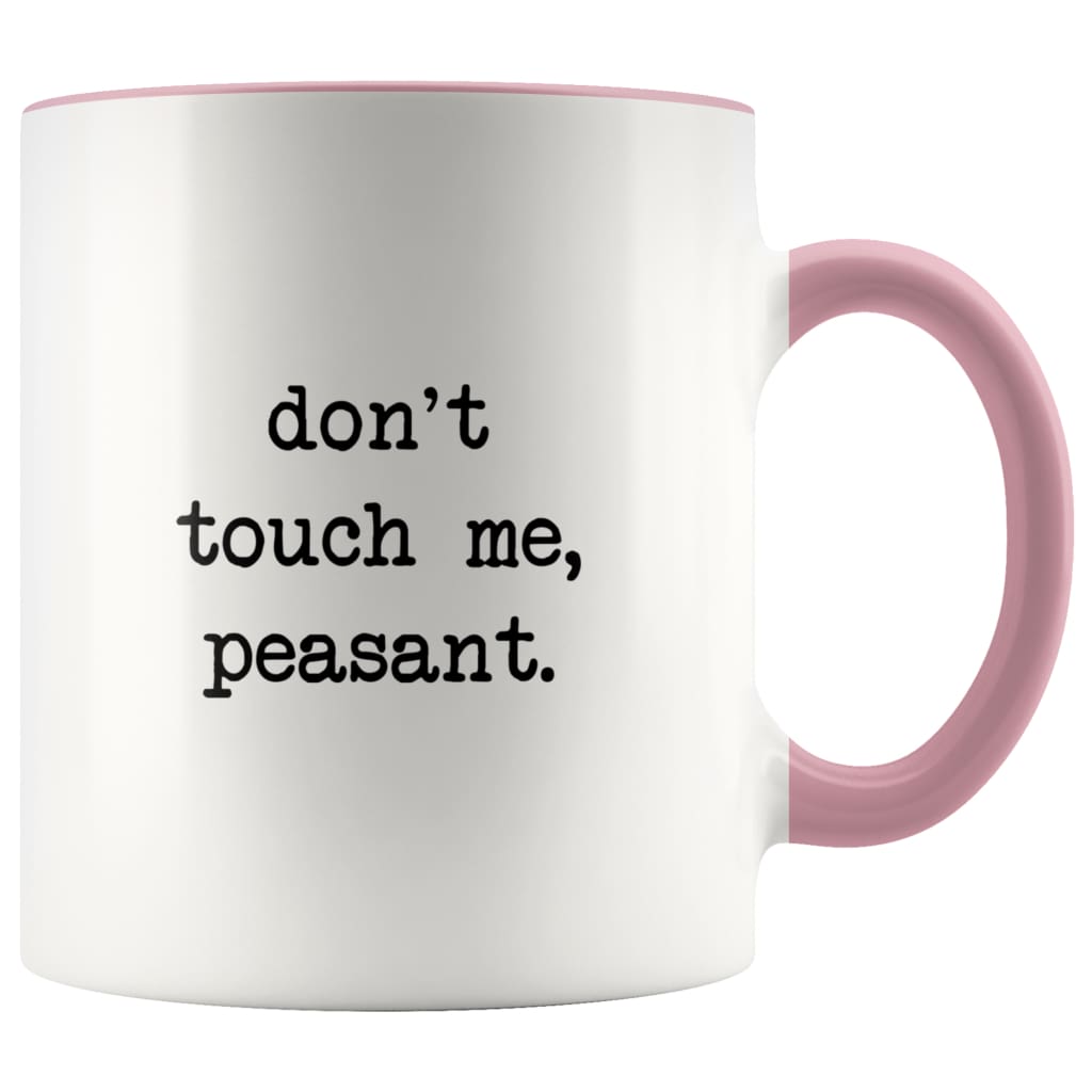 Don't Touch Me Peasant I Don't Like People Funny Work Coffee Mug Office Tea Cup for Boss Funny Mug Saying 11oz — photo 5