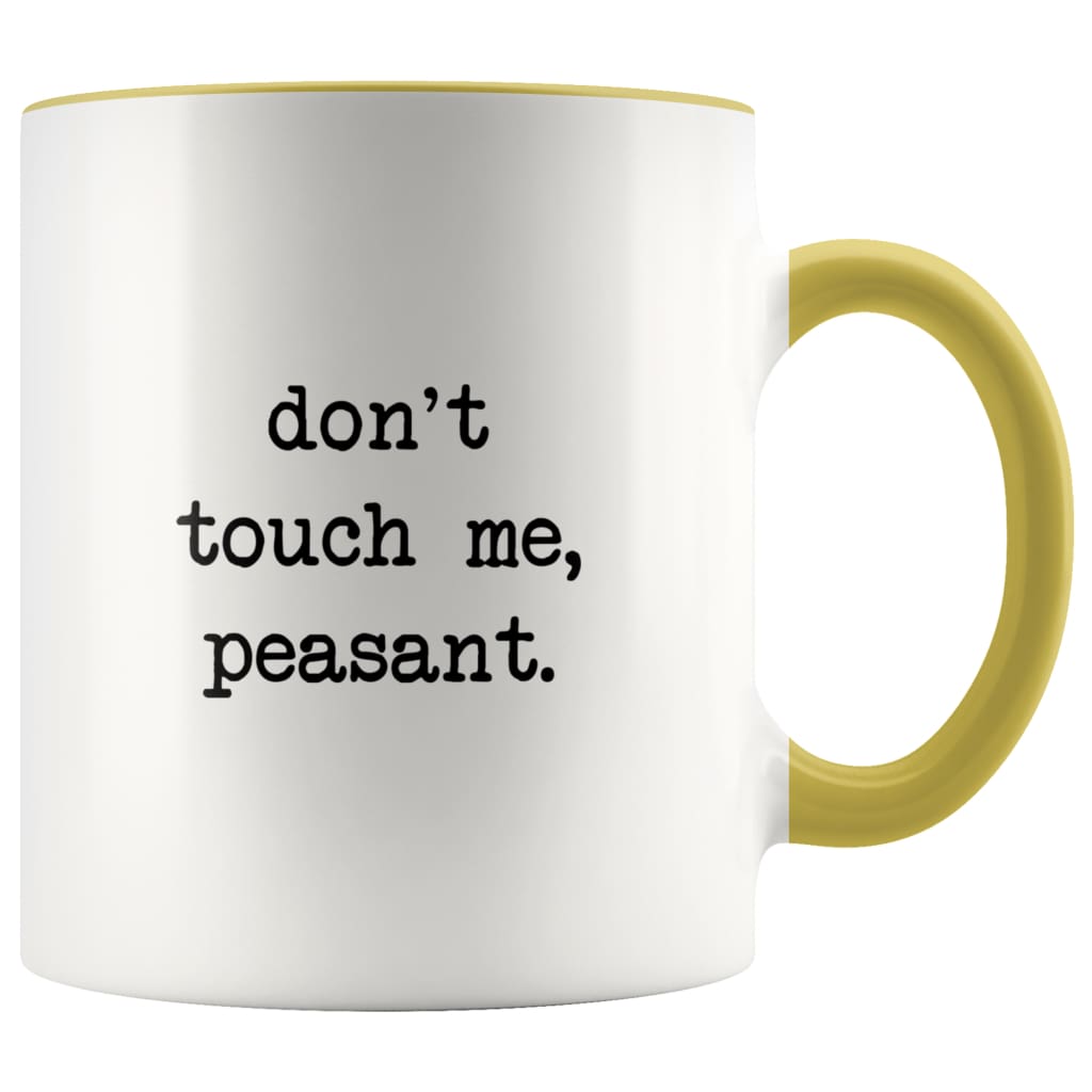Don't Touch Me Peasant I Don't Like People Funny Work Coffee Mug Office Tea Cup for Boss Funny Mug Saying 11oz — photo 8