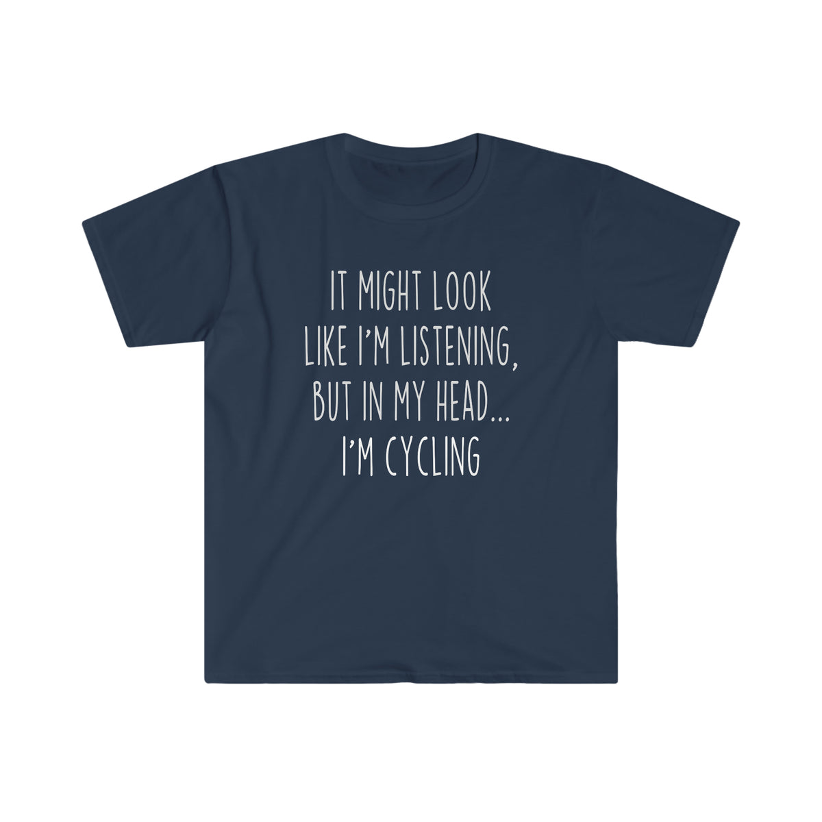 Funny Cycling Shirt Best Cycling T Shirt Gift Idea for Cyclist Unisex Fit T-Shirt — photo 6