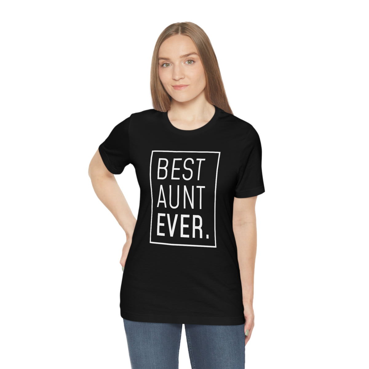Funny Aunt Gift: Best Aunt Ever T-Shirt — photo 13