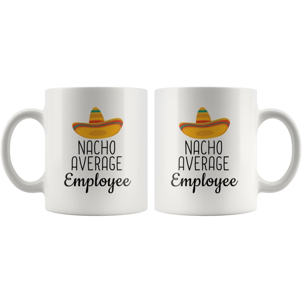 Employee Gifts: Nacho Average Employee Mug — photo 5
