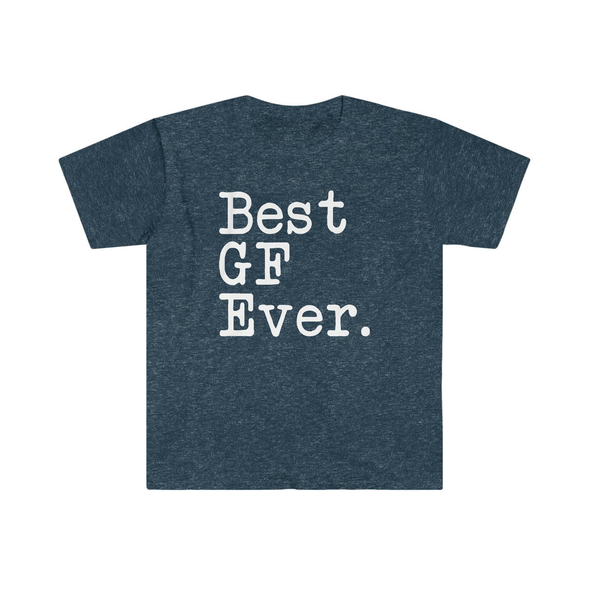 Best GF Ever T-Shirt Girlfriend Anniversary Gift for Her Tee Birthday Gift Girlfriend Christmas Gift Unisex Shirt — photo 7