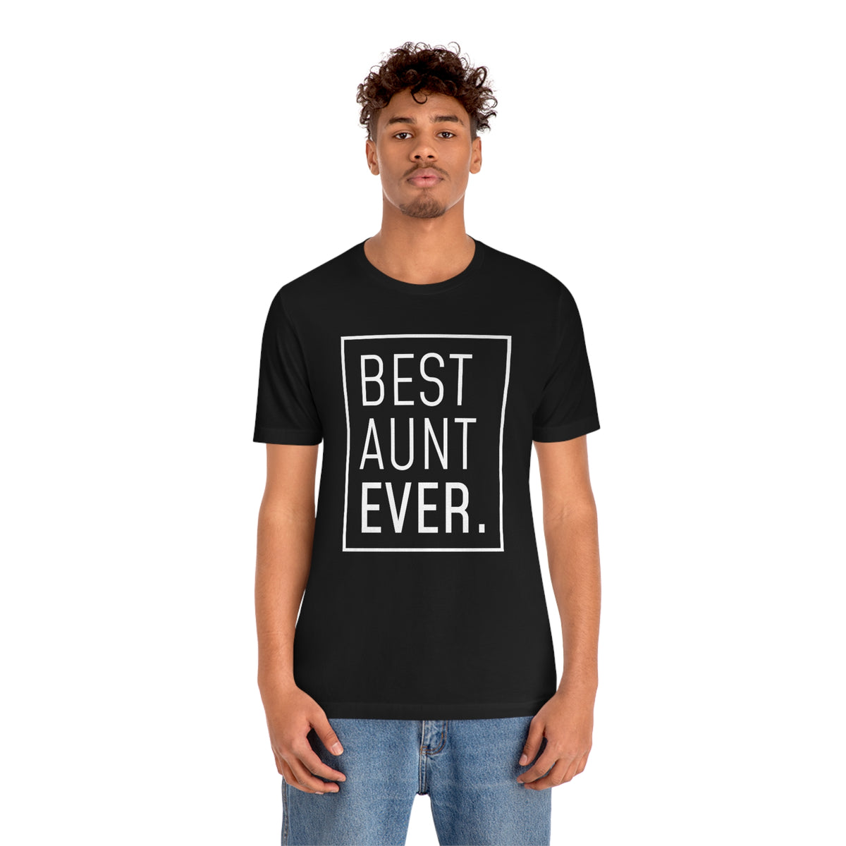 Funny Aunt Gift: Best Aunt Ever T-Shirt — photo 12