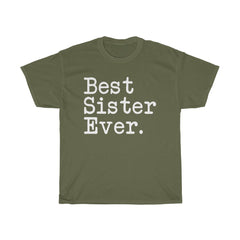 Load image into Gallery viewer, Best Sister Ever T-Shirt Birthday Christmas Best Sister Gifts